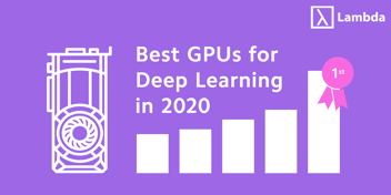 Best GPUs for Deep Learning in 2022 (so far)
