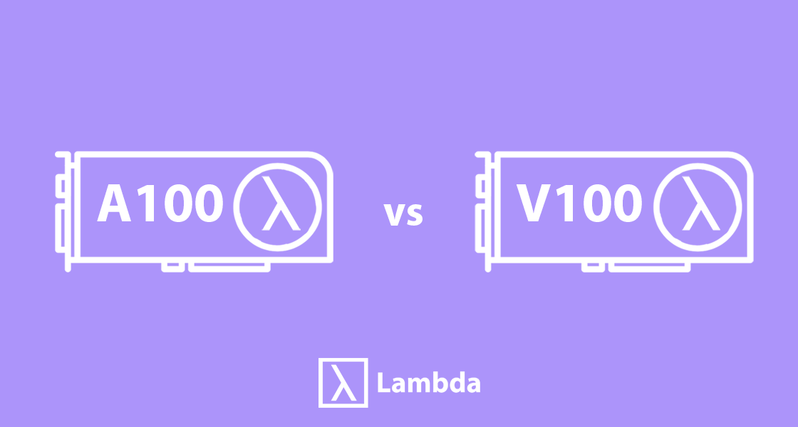 a100-vs-v100-deep-learning-benchmarks-lambda